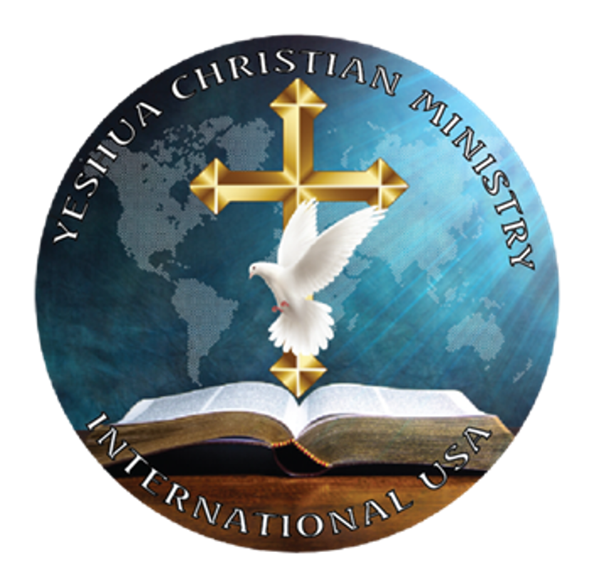 YESHUA CHRISTIAN MINISTRY INTERNATIONAL